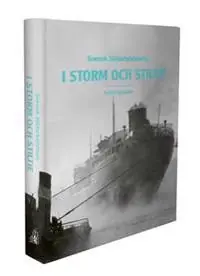 Svensk Sjöfartshistoria : i storm och stiltje